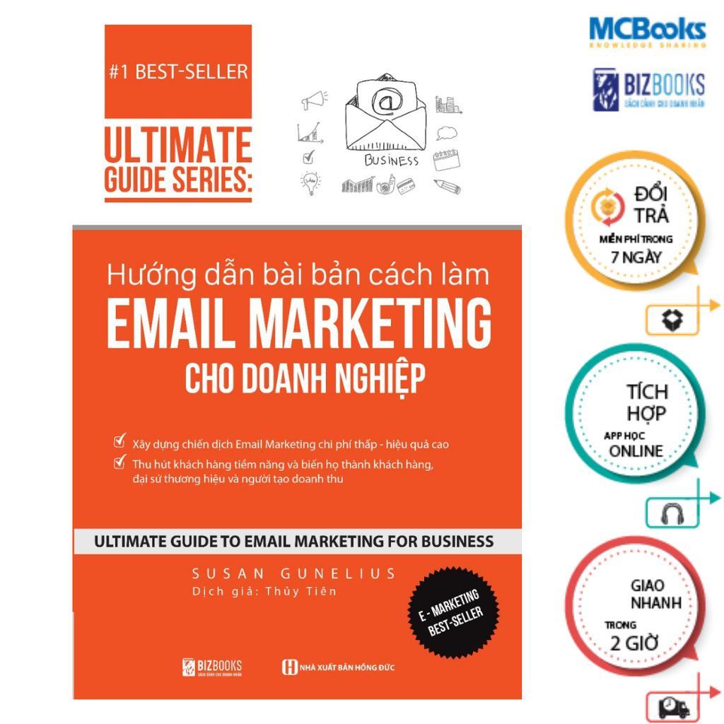Sách - Hướng Dẫn Bài Bản Cách Làm Email Marketing Cho Doanh Nghiệp - Ultimate Guide Series - MCBooks