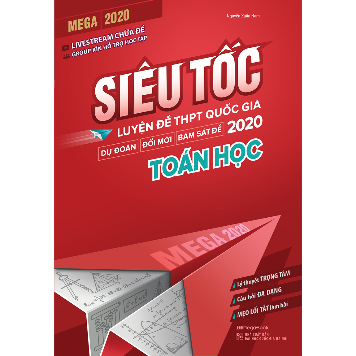 Mega 2020 - Siêu Tốc Luyện Đề THPT Quốc Gia 2020 Toán Học