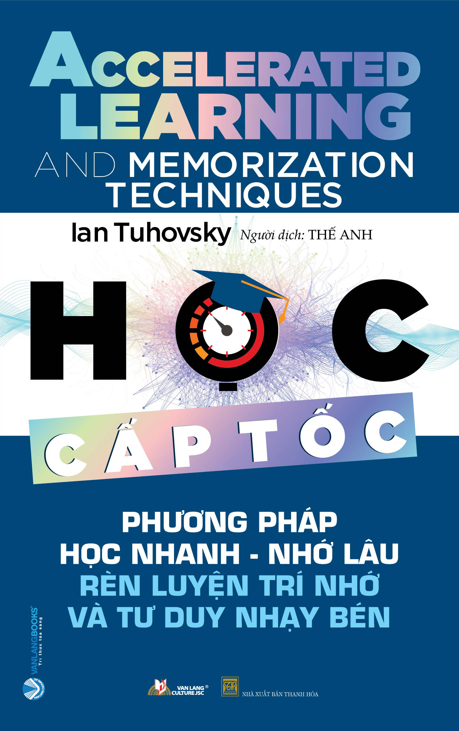 Học Cấp Tốc - Phương Pháp Học Nhanh Nhớ Lâu