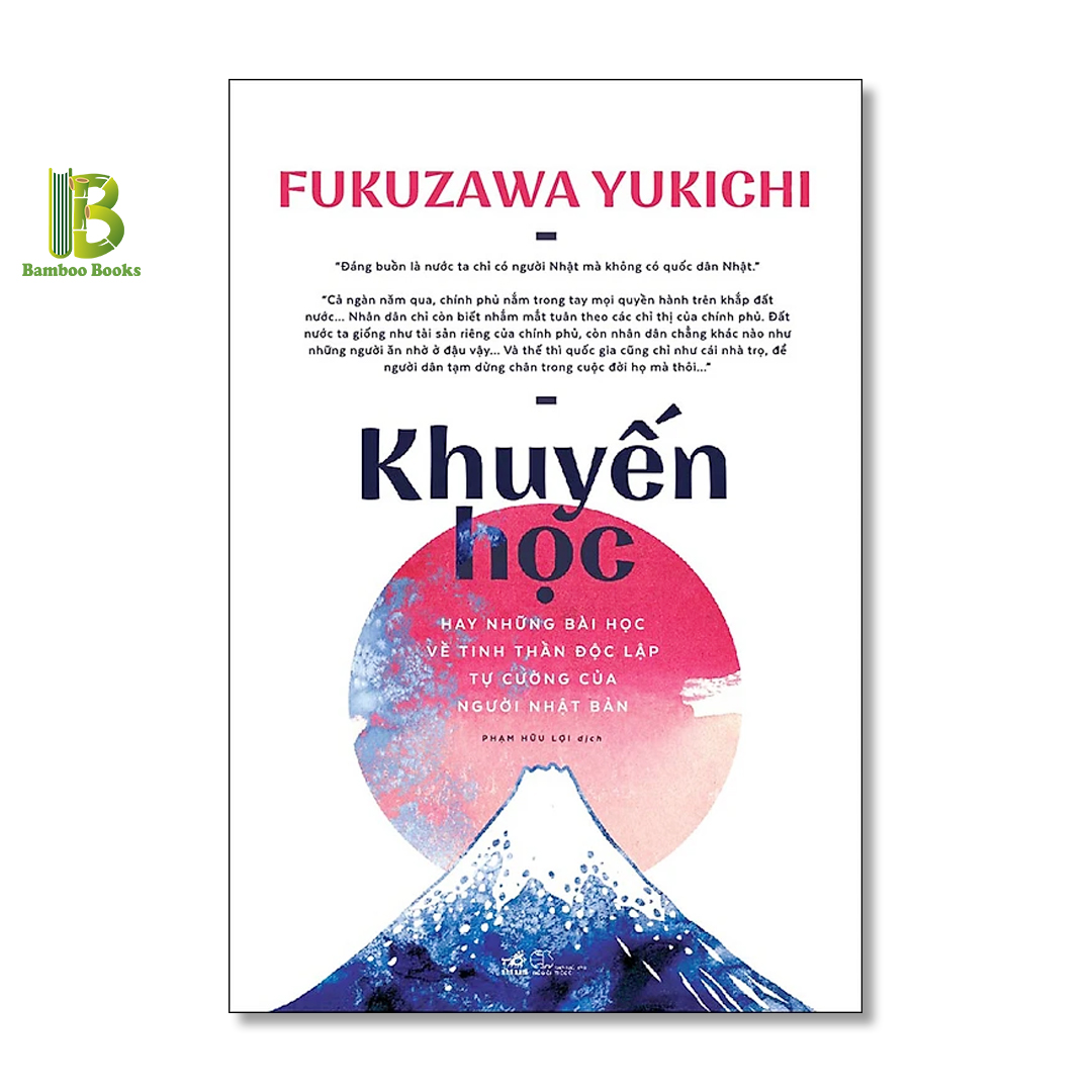Combo 2 Tác Phẩm Của Fukuzawa Yukichi: Khuyến Học + Khái Lược Văn Minh Luận - Tặng Kèm Bookmark Bamboo Books