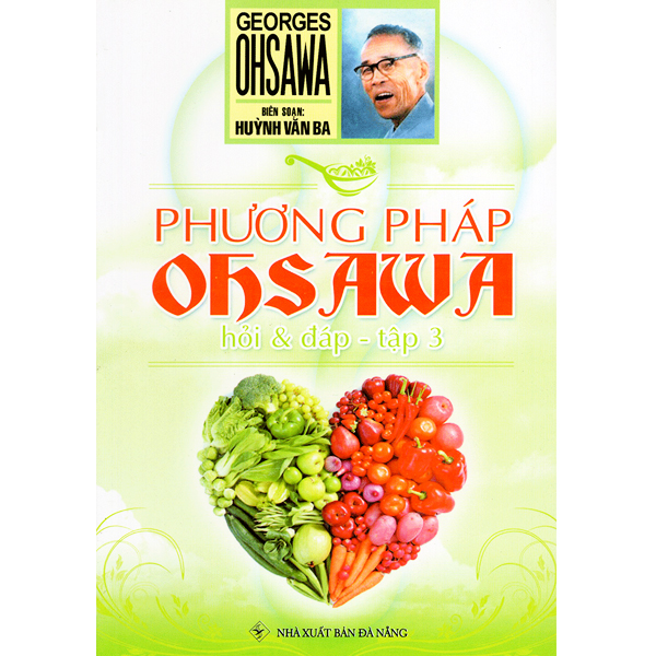 Phương Pháp Ohsawa Hỏi Và Đáp - Bộ 3 Tập