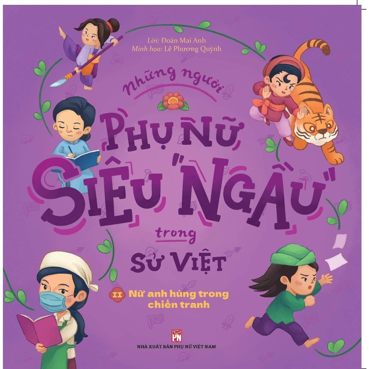 Sách - Những Người Phụ Nữ Siêu Ngầu Trong Sử Việt - Tập 2 - NXB Phụ Nữ