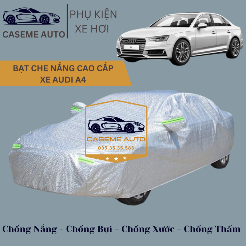 [AUDI A4] Bạt phủ xe ô tô tráng nhôm cao cấp dành cho xe AUDI A4 , 3 lớp chống nóng, chống thấm, chống bụi - Hàng Chính Hãng