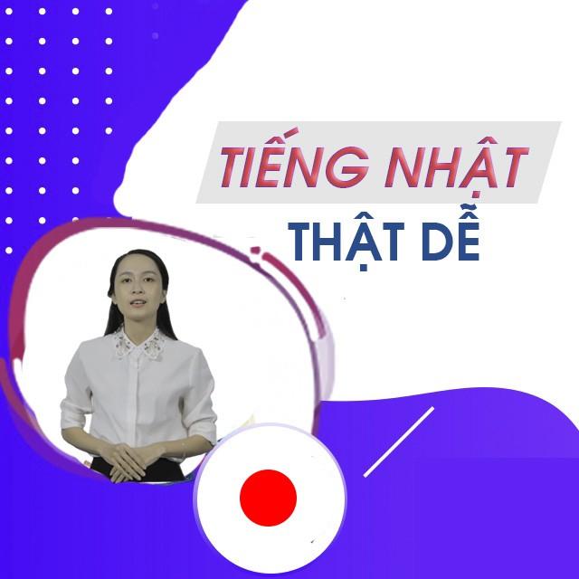 Khóa học NGOẠI NGỮ- Học Tiếng Nhật thật dễ dàng cho người mới bắt đầu [UNICA.VN