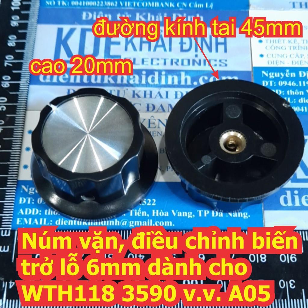 Núm vặn, điều chỉnh biến trở lỗ 6mm dành cho WTH118 3590 v.v. các loại A01 ~ A05 kde6487