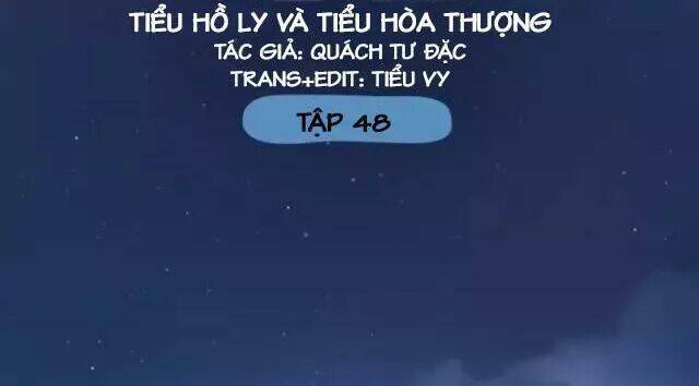 tiểu hồ ly vs tiểu hóa thượng chapter 48 3