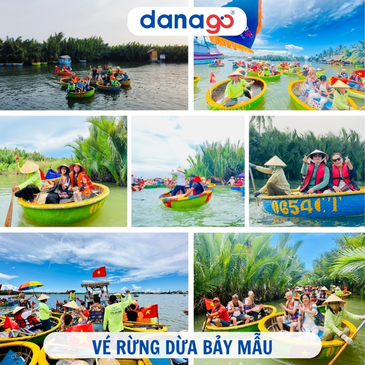 Vé Rừng Dừa Bảy Mẫu 2024 | DANAGO Travel