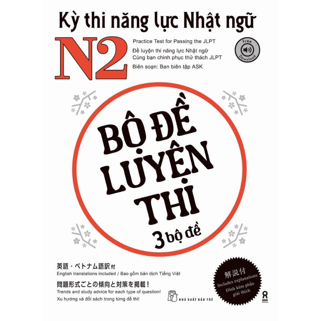 Kỳ Thi Năng Lực Nhật Ngữ N2 - Bộ Luyện Thi 3 Bộ Đề - Bản Quyền