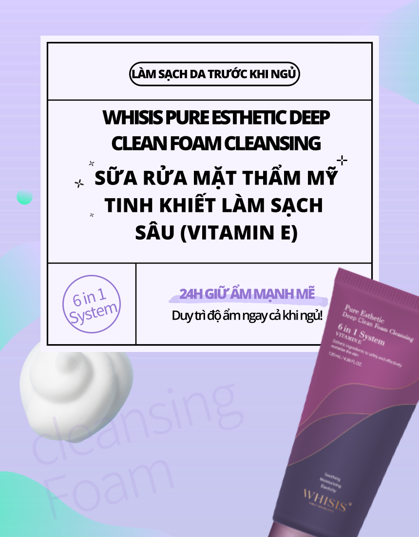 Sữa Rửa Mặt Vitamin E WHISIS Pure Esthetic Deep Clean Foam Cleansing Sạch Sâu, Da Trắng Sáng 120ml