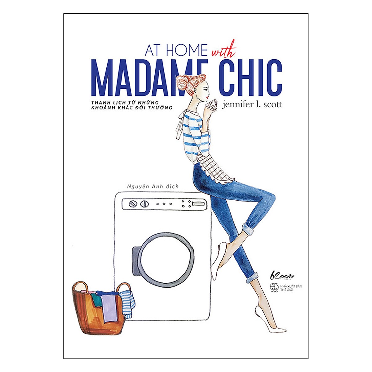 Combo Madame Chic (Trọn Bộ 2 Cuốn) : 20 Bí Mật Sành Điệu từ Madame Chic và At Home With Madame Chic - Thanh Lịch Từ Những Khoảnh Khắc Đời Thường