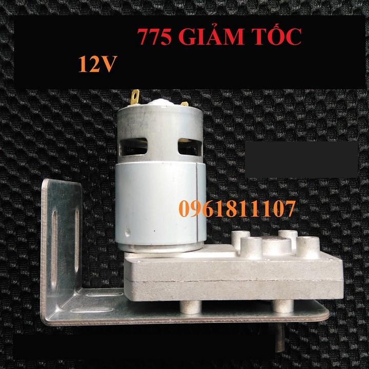 Motor giảm tốc 775 12V 15 vòng 24v 30 vòng