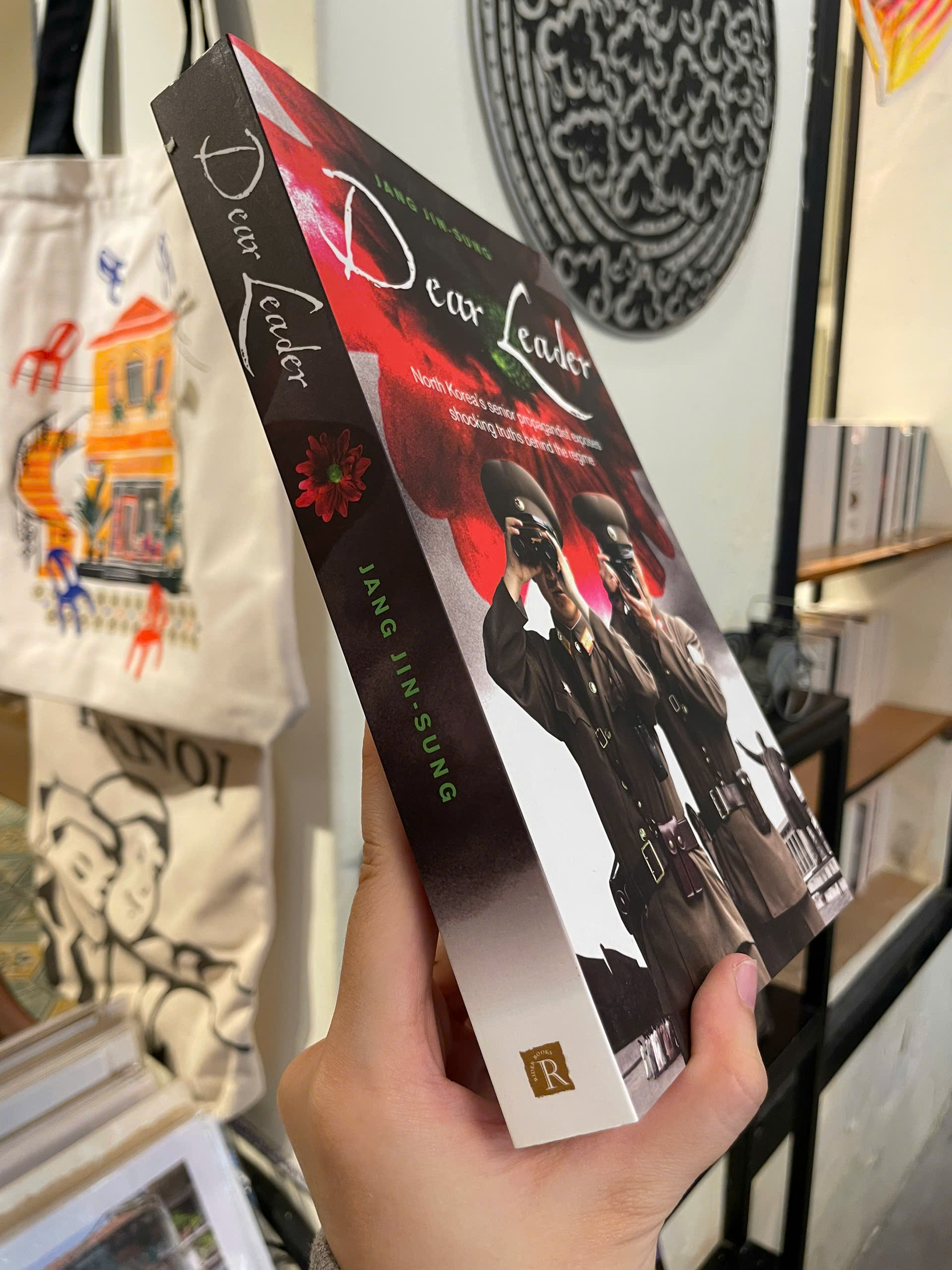Sách - Dear Leader by: Jang Jin-sung - Nonfiction/History book in English - Sách Ngoại Văn