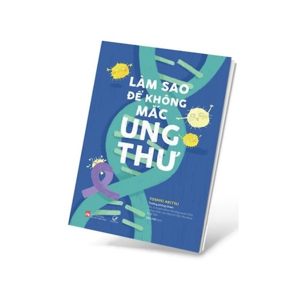 Sách Làm Sao Để Không Mắc Ung Thư