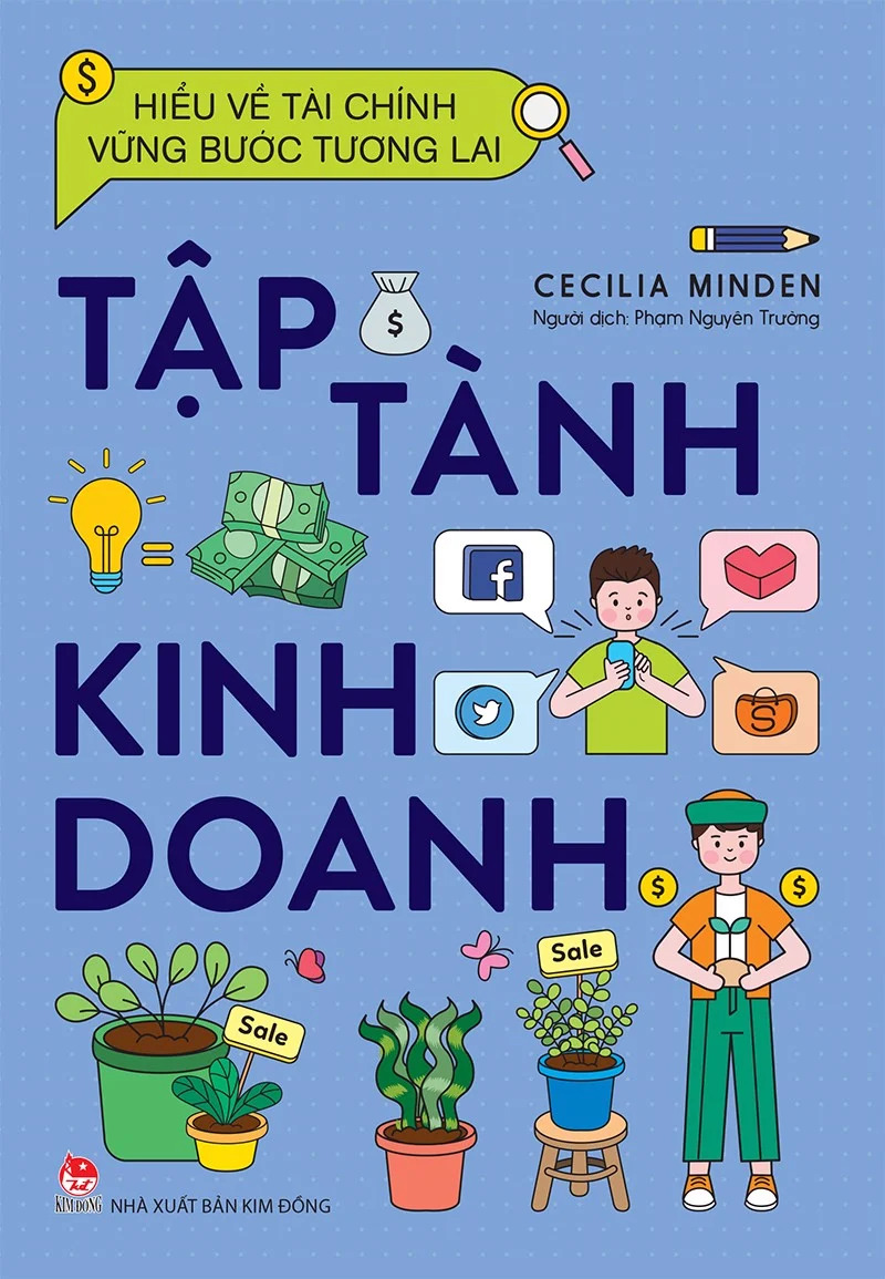 Hiểu Về Tài Chính, Vững Bước Tương Lai - Tập Tành Kinh Doanh