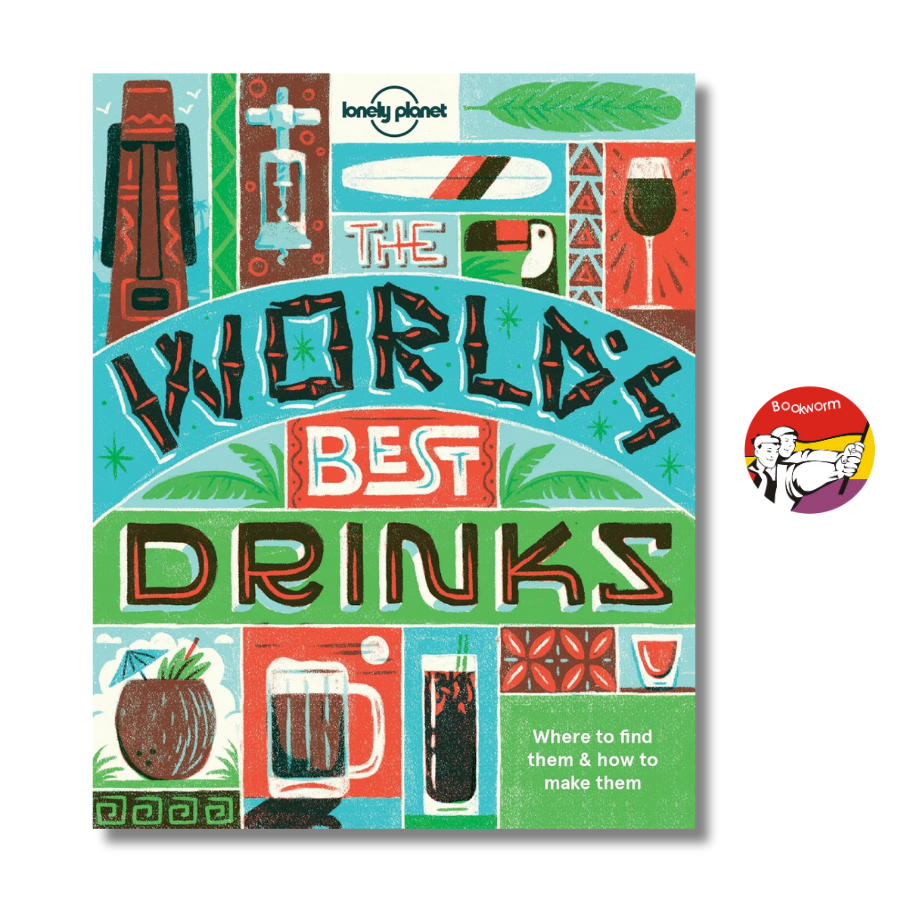 Sách - World's Best Drinks (Lonely Planet) | Cookbooks / Travel / Food &amp; Drink / Ngoại văn