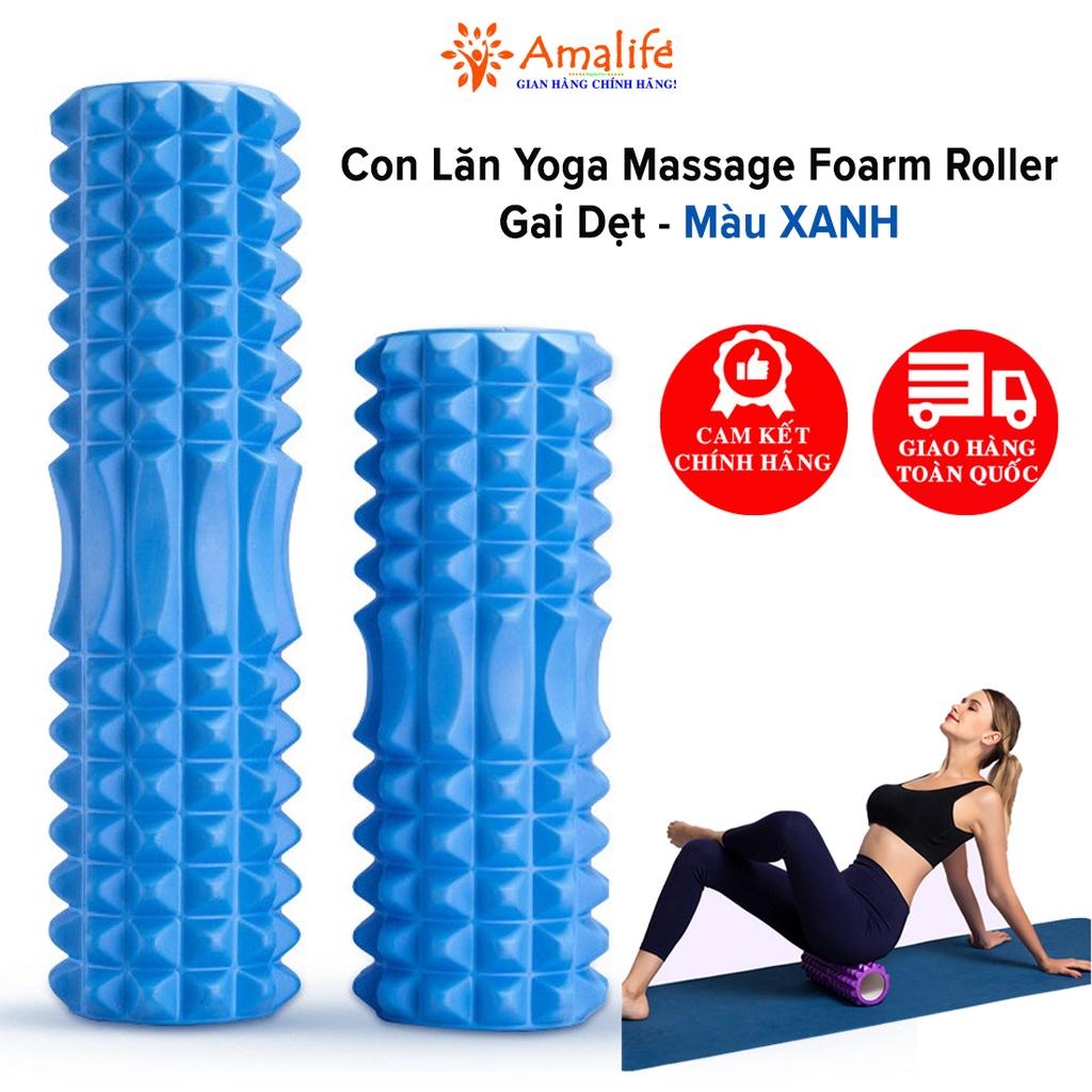 Foam Roller Massage Màu Xanh Dương - Con Lăn Yoga Matxa Tập Gym Tập Thể Thao Giãn Cơ Ống Trụ Lăn Xốp Có Gai Hãng Amalife