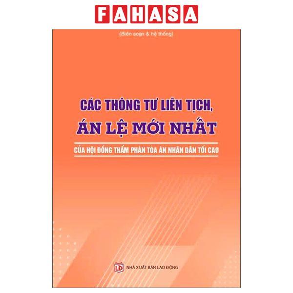 Sách - Các Thông Tư Liên Tịch, Án Lệ Mới Nhất - Của Hội Đồng Thẩm Phán Tòa Án Nhân Dân Tối Cao