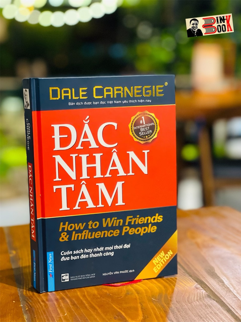 [Phiên bản đặc biệt bìa cứng] (Bản dịch được bạn đọc Việt Nam yêu thích hiện nay) (#1 International Bestseller) ĐẮC NHÂN TÂM – Cuốn sách hay nhất mọi thời đại đưa bạn đến thành công - Dale Carnegie - First News