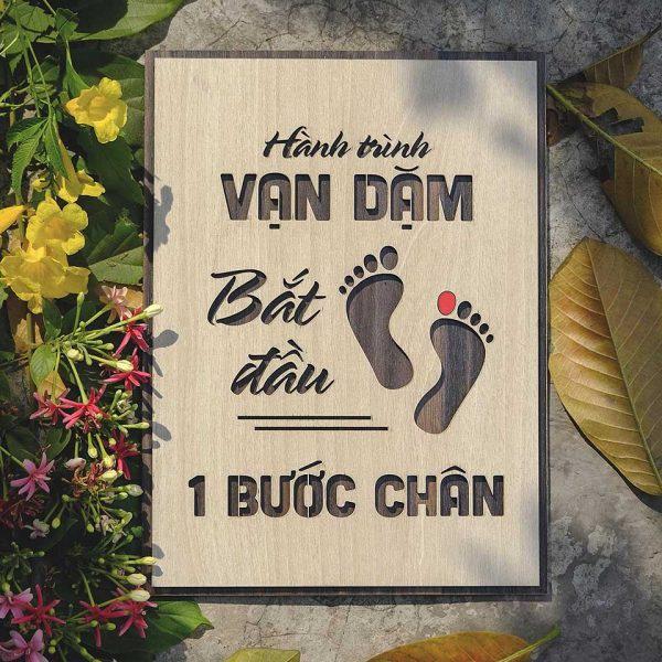 Tranh gỗ decor truyền cảm hứng &quot;Hành trình vạn dặm bắt đầu từ 1 bước chân