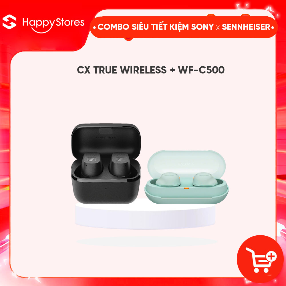 COMBO Tai nghe SONY WF-C500/BZ E và Tai nghe SENNHEISER CX True Wireless - Hàng chính hãng