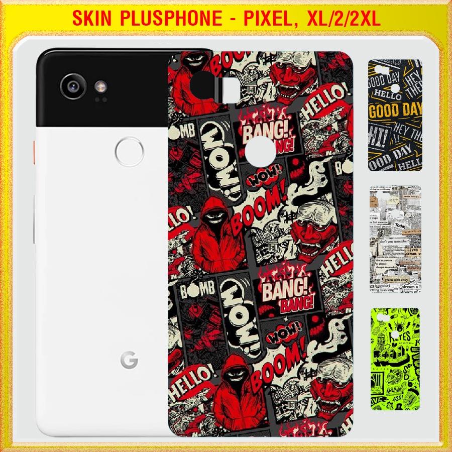 Dán Skin cho mặt sau Google Pixel, Pixel XL, Pixel 2, 2XL nhiều mẫu hot, độc lạ