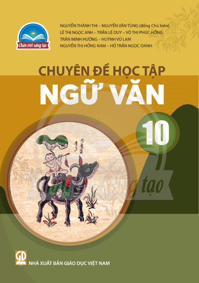 Chuyên Đề Học Tập Ngữ Văn 10 (Chân Trời) (Chuẩn)