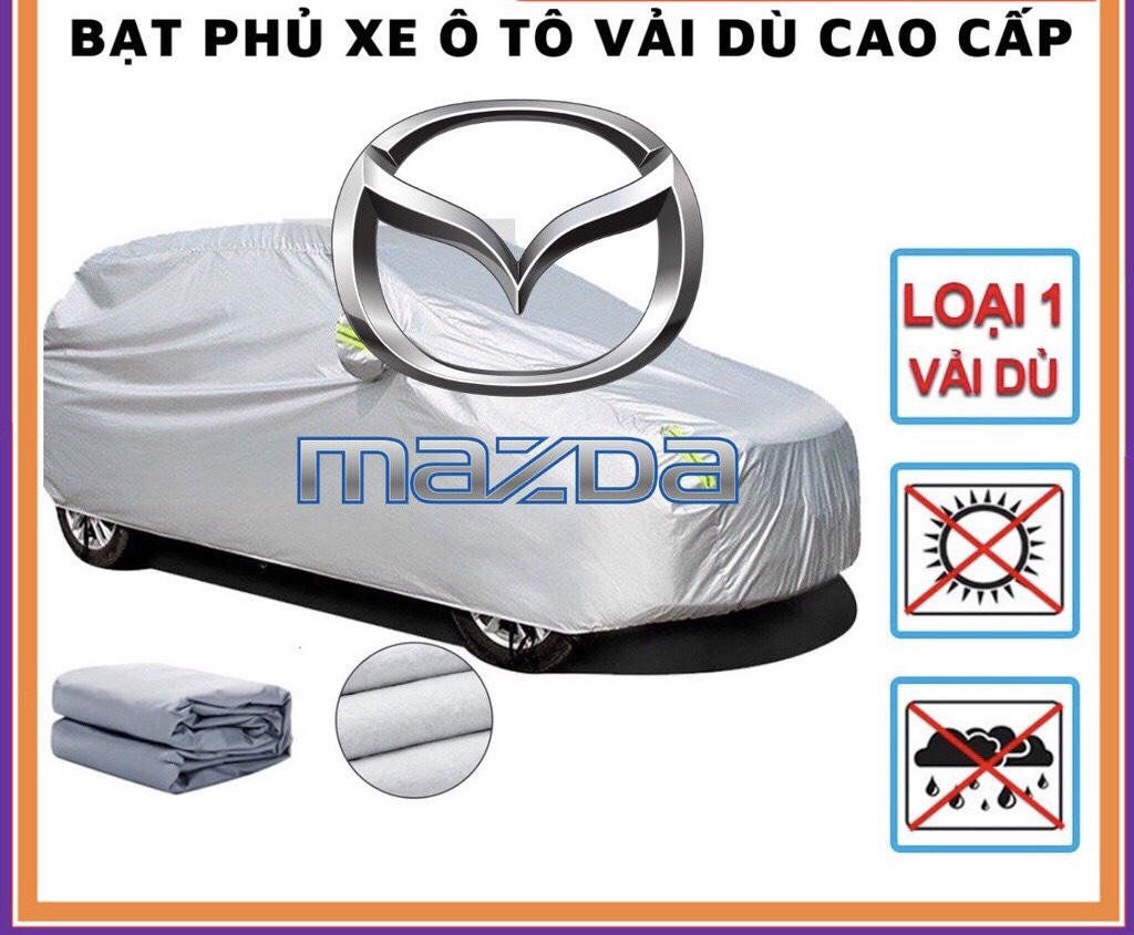 Bạt Phủ Xe MAZDA 6 Vải Dù Cao Cấp OXford 3 Lớp  Bạt Phủ Xe MAZDA 6 Chống Nắng, Chống Mưa, Chống Xước