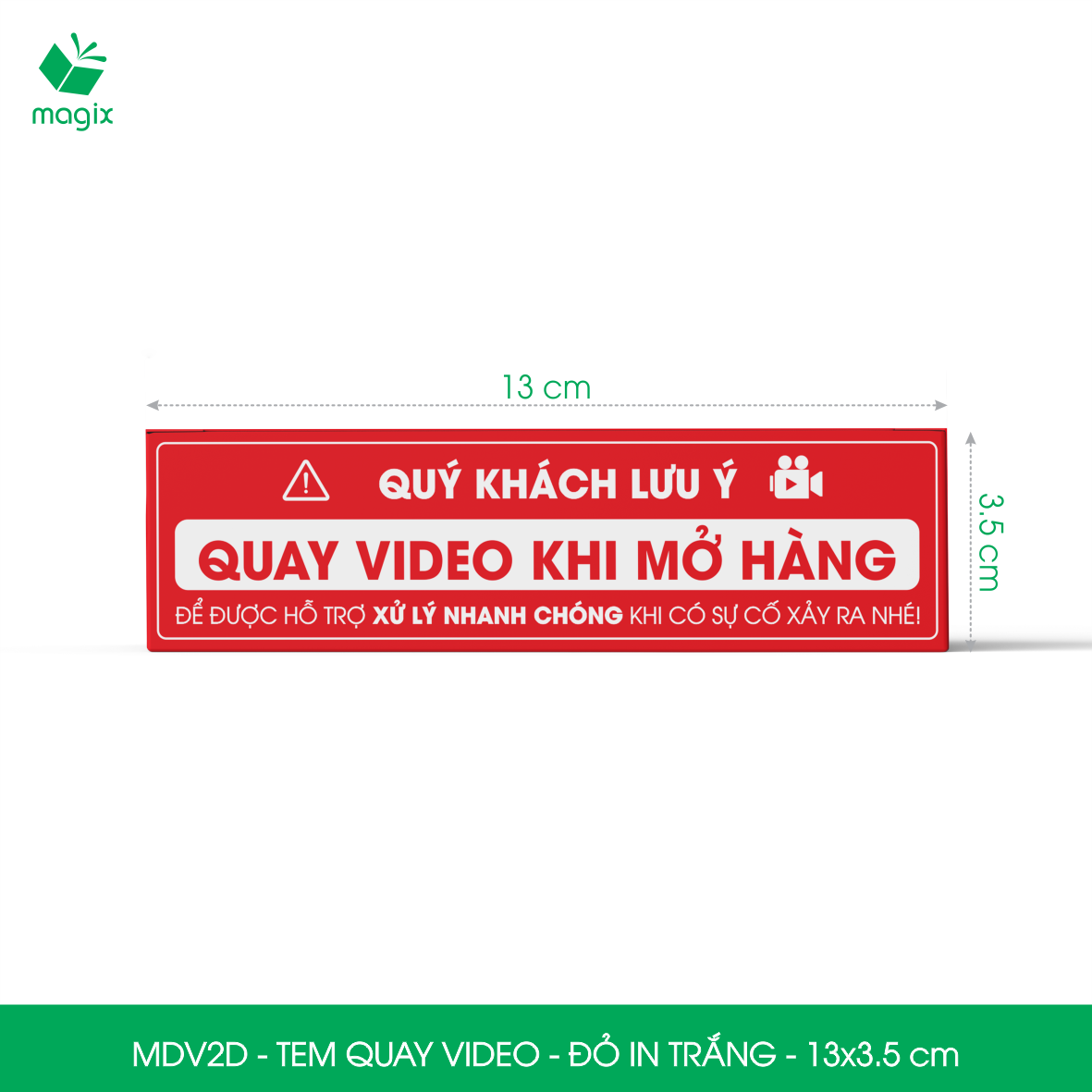 50 Tem chú ý quay video trước khi mở hàng, decal dán hộp - 13x3,5 cm - Đỏ in trắng - MDV2D