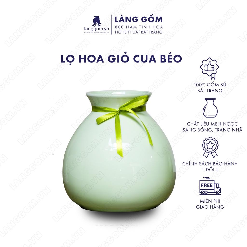 Bình hoa, lọ hoa Gốm sứ Bát Tràng cao cấp Men ngọc giỏ cua béo dùng làm quà tặng, trang trí - Làng Gốm Bát Tràng