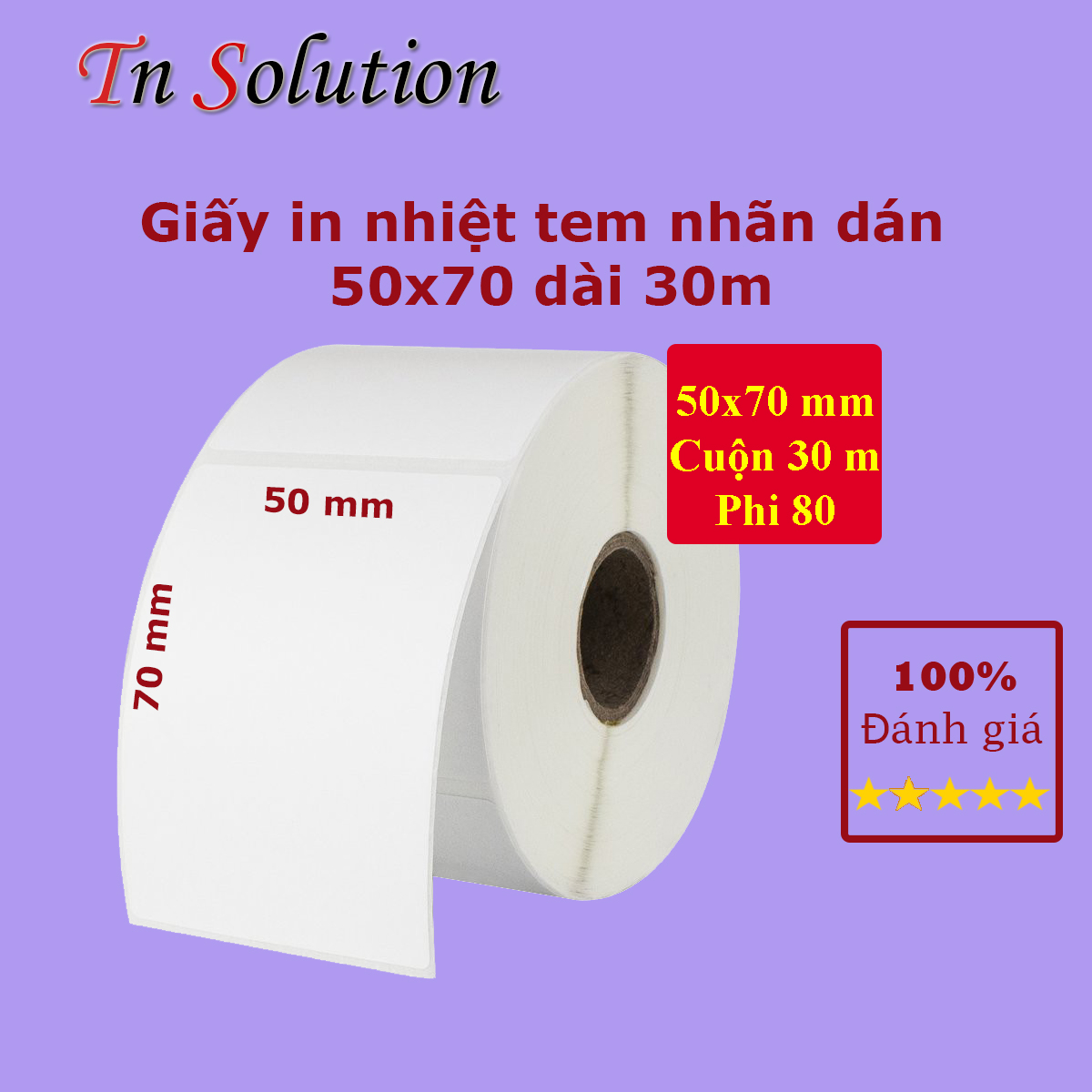 Giấy decal nhiệt in tem nhãn kích thước 50x70 mm cuộn dài 30 m