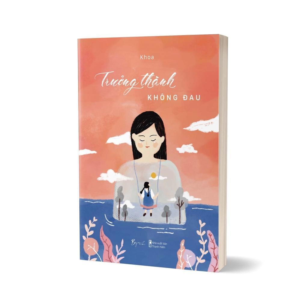 Sách Trưởng Thành Không Đau - Bản Quyền