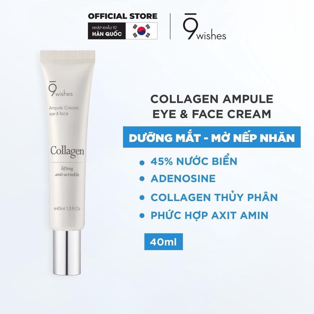 Kem Mắt 9 Wishes Collagen Ampule Eye &amp; Face Cream 40ml