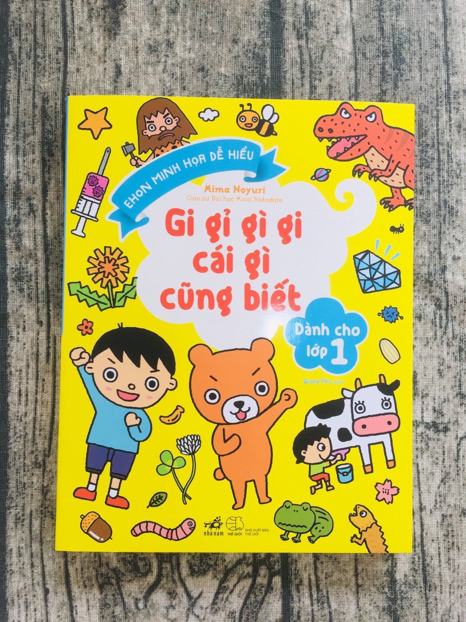 Gi Gỉ Gì Gi Cái Gì Cũng Biết - Dành Cho Lớp 1