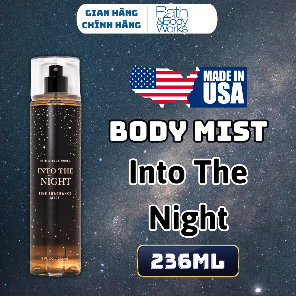 Body Mist Bath And Body Works Nam Nữ Chính Hãng Into The Night, Xịt Thơm Body Toàn Thân Hương Nước Hoa 236ml