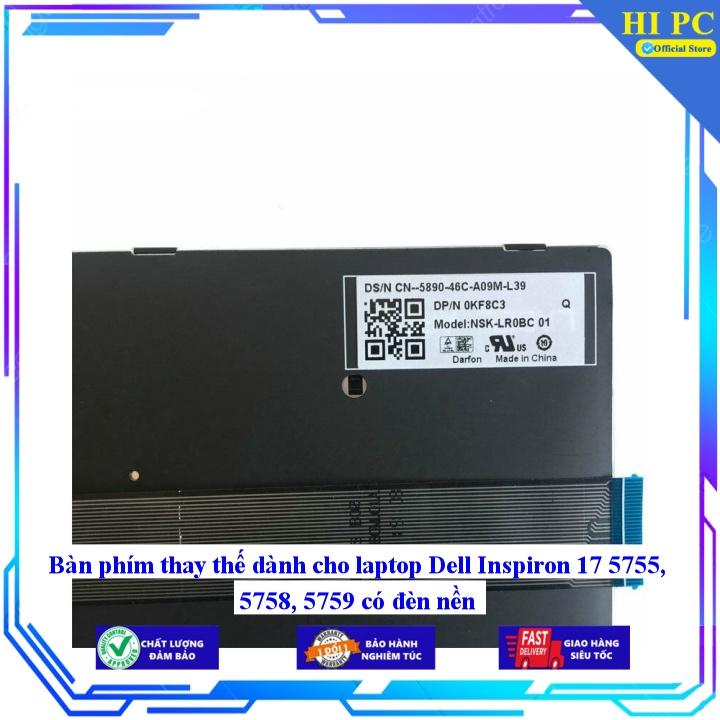 Bàn phím thay thế dành cho laptop Dell Inspiron 17 5755 5758 5759 có đèn nền - Phím Zin - Hàng Nhập Khẩu