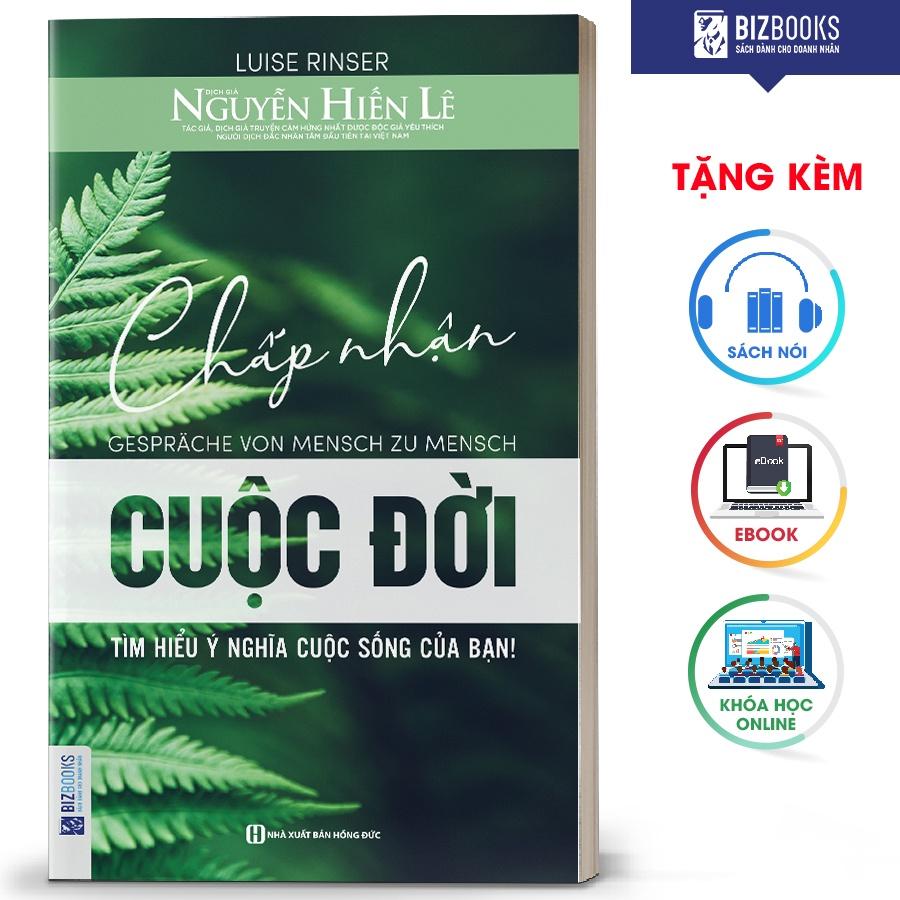 BIZBOOKS - Sách Chấp nhận cuộc đời