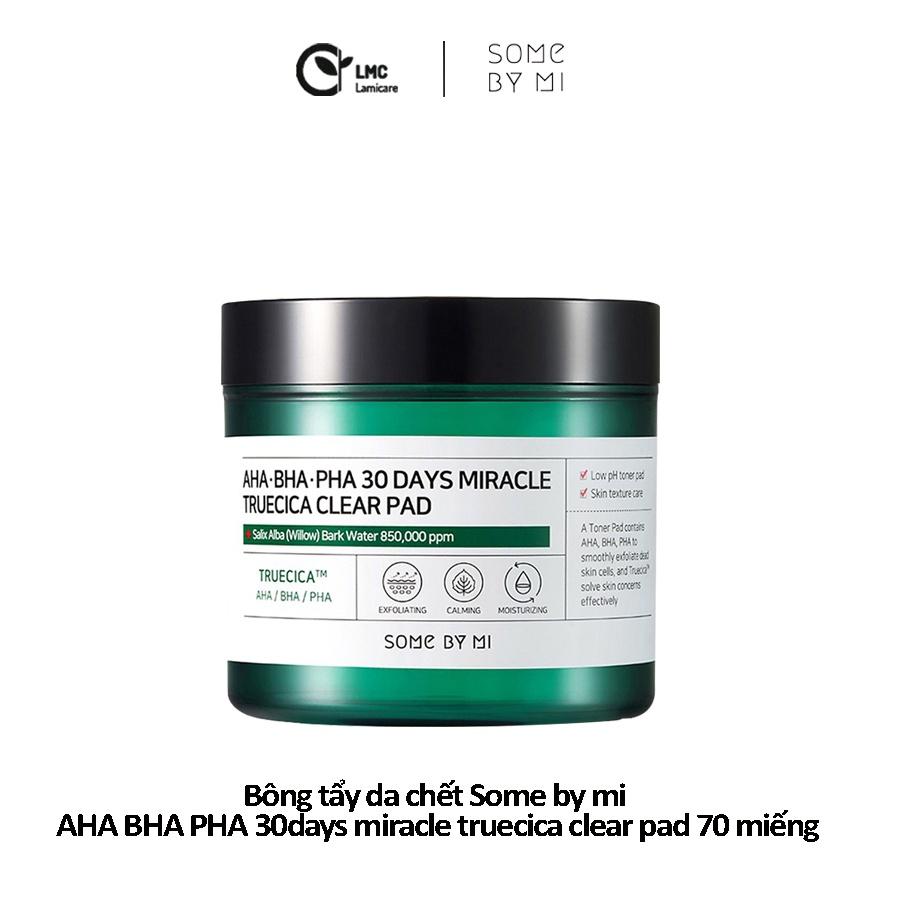 Bông Tẩy Tế Bào Da Some by mi AHA BHA PHA 30days miracle truecica clear pad 70 miếng/125ml