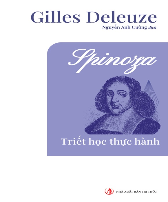 Spinoza - Triết Học Thực Hành - Gilles Deleuze - Nguyễn Anh Cường dịch - (bìa mềm)