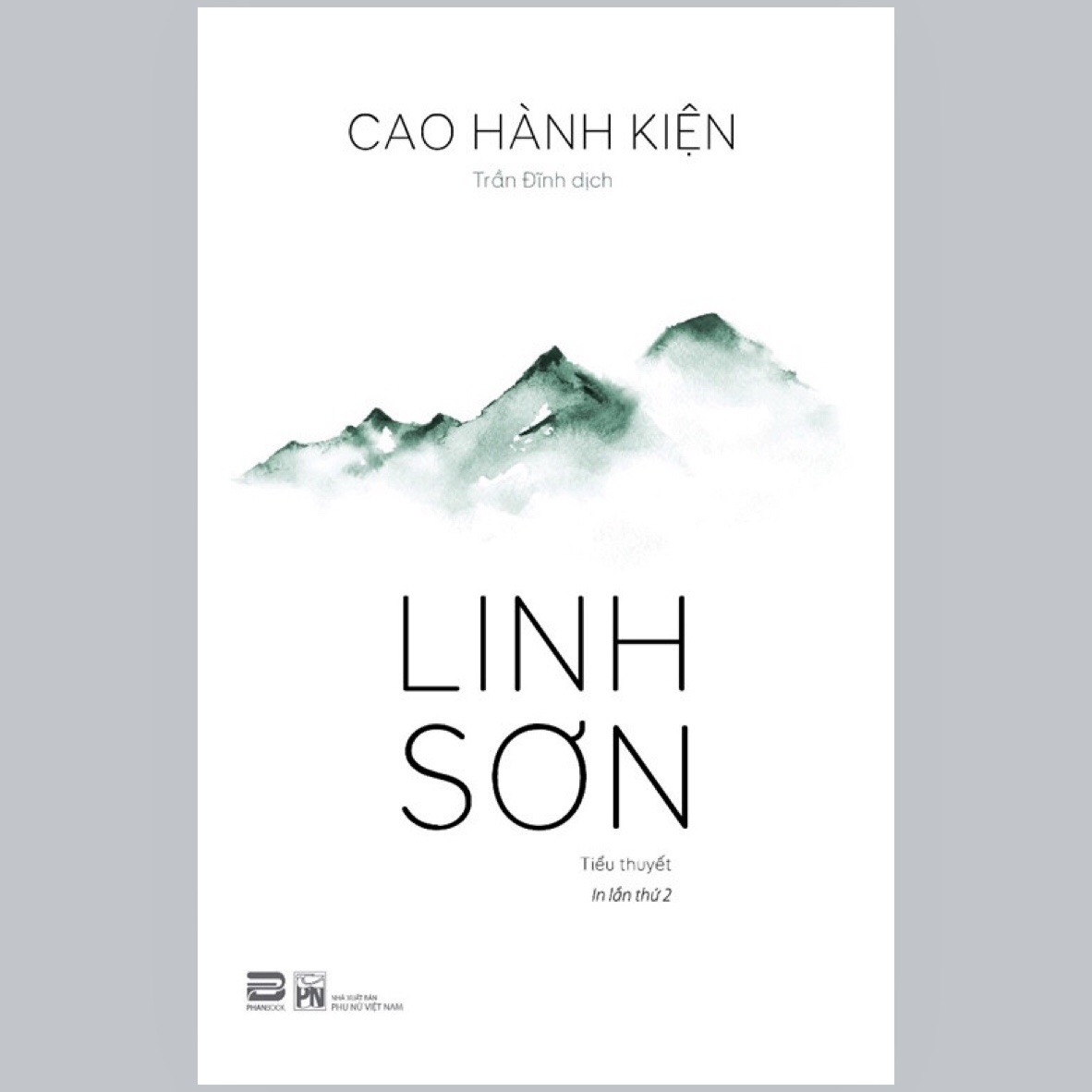 LINH SƠN - Cao Hành Kiện - Trần Đĩnh dịch -