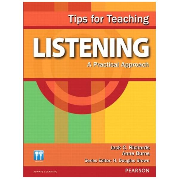 Tips for Teaching Listening: A Practical Approach