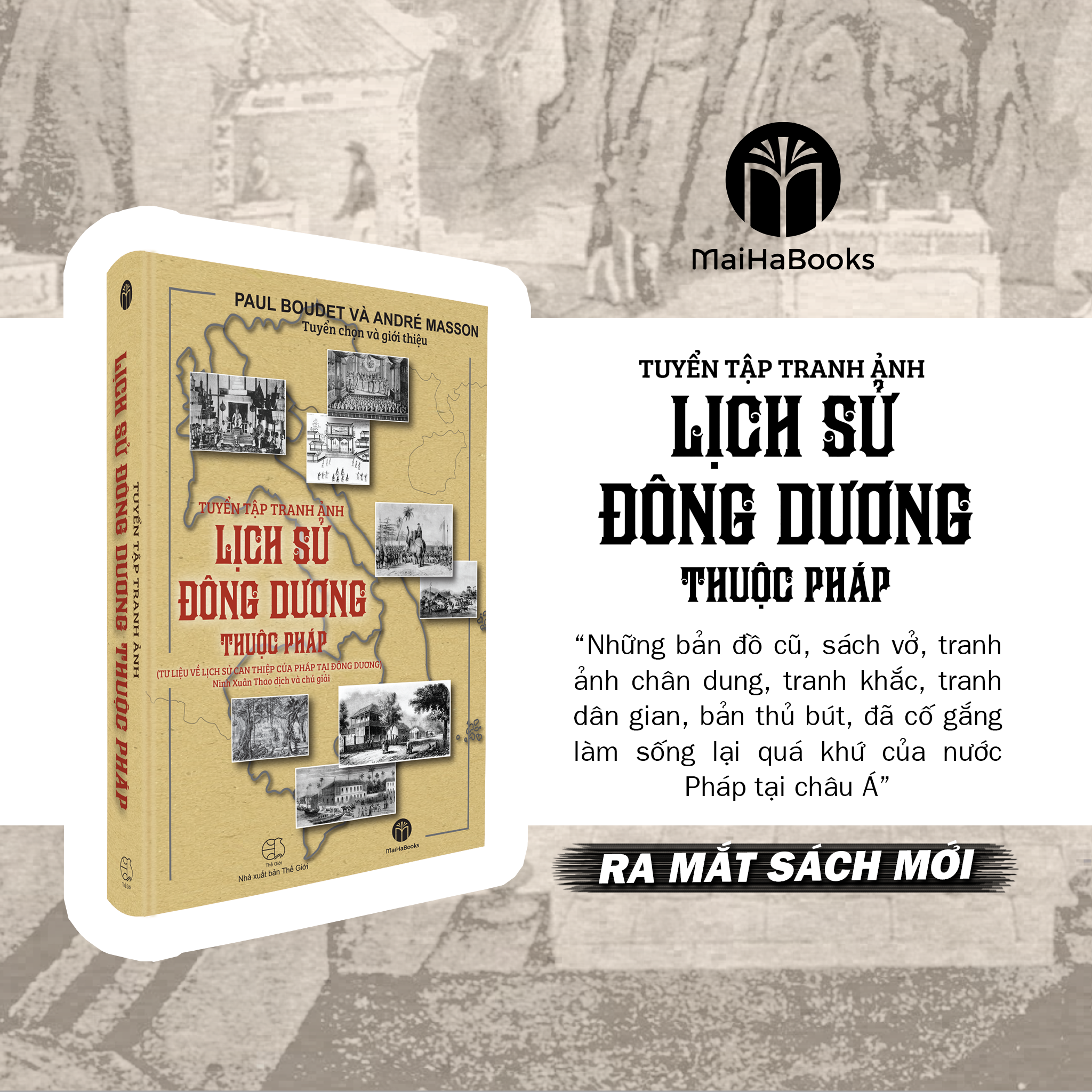 Tuyển tập tranh ảnh lịch sử Đông Dương thuộc Pháp
