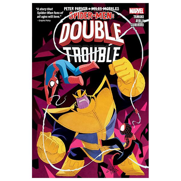 Sách ngoại văn: Peter Parker &amp; Miles Morales - Spider-Men Double Trouble