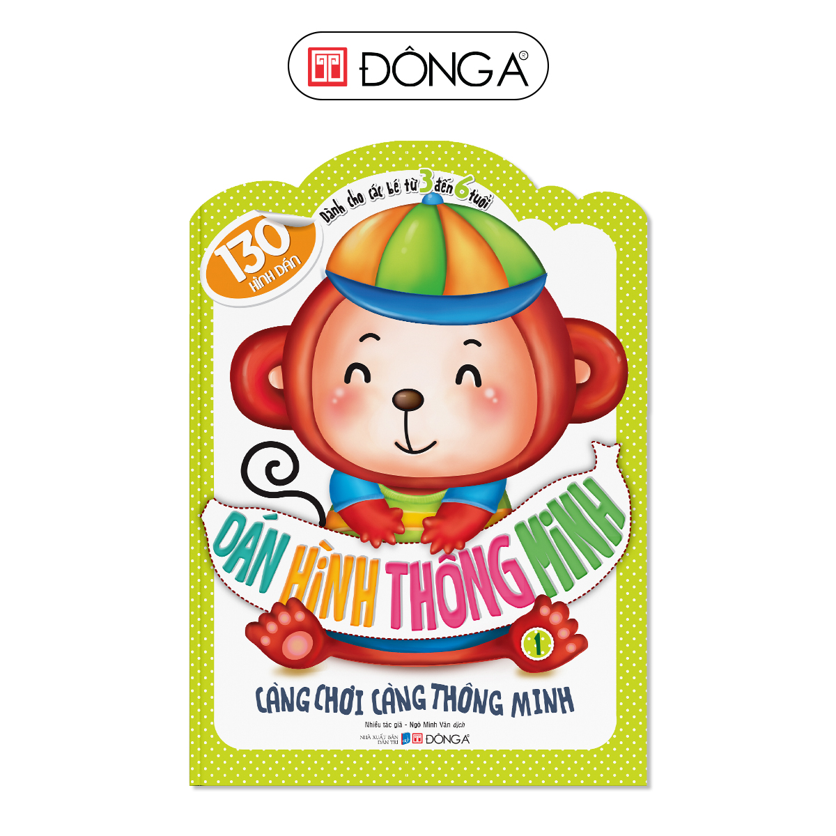 Dán Hình Thông Minh Dành Cho Các Bé Từ 3 Đến 6 Tuổi - Tập 1