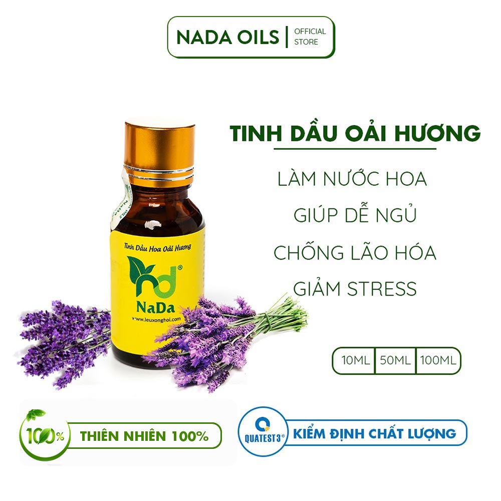Tinh dầu Oải hương nguyên chất Nada | Kiểm định QT3 | Làm nước hoa, Dễ ngủ, Chống lão hóa, Giảm Stress