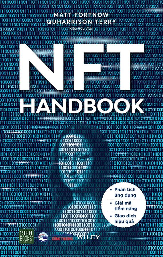 NFT Handbook: Phân Tích Ứng Dụng - Giải Mã Tiềm Năng - Giao Dịch Hiệu Quả