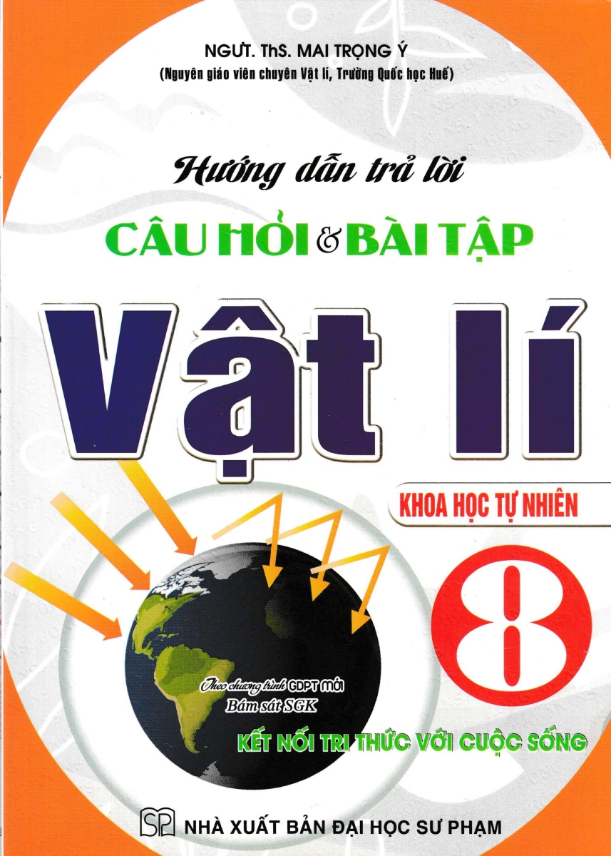 Hướng Dẫn Trả Lời Câu Hỏi Và Bài Tập Vật Lí 8 - Khoa Học Tự Nhiên _ HA
