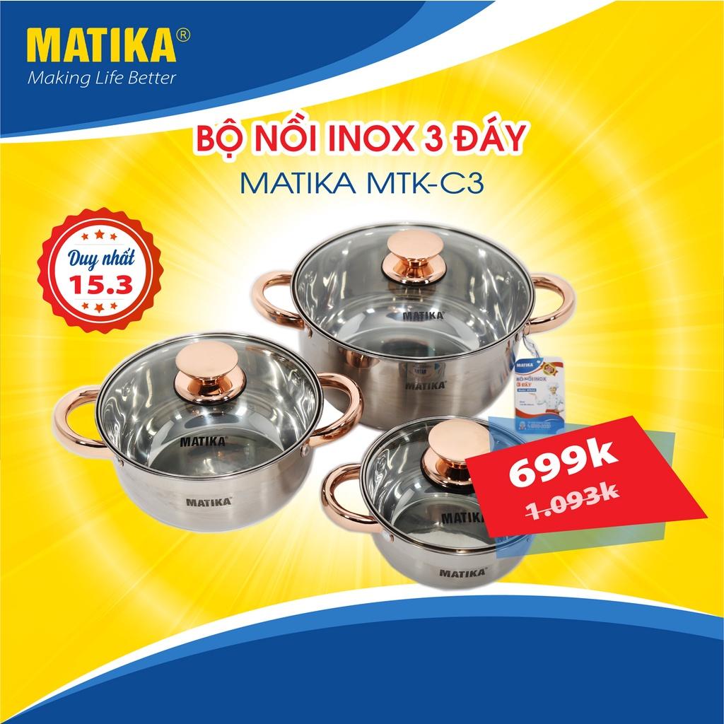 Bộ Nồi Inox 3 Đáy MATIKA MTK-C3 16, 20, 24 cm, Hàng Chính Hãng