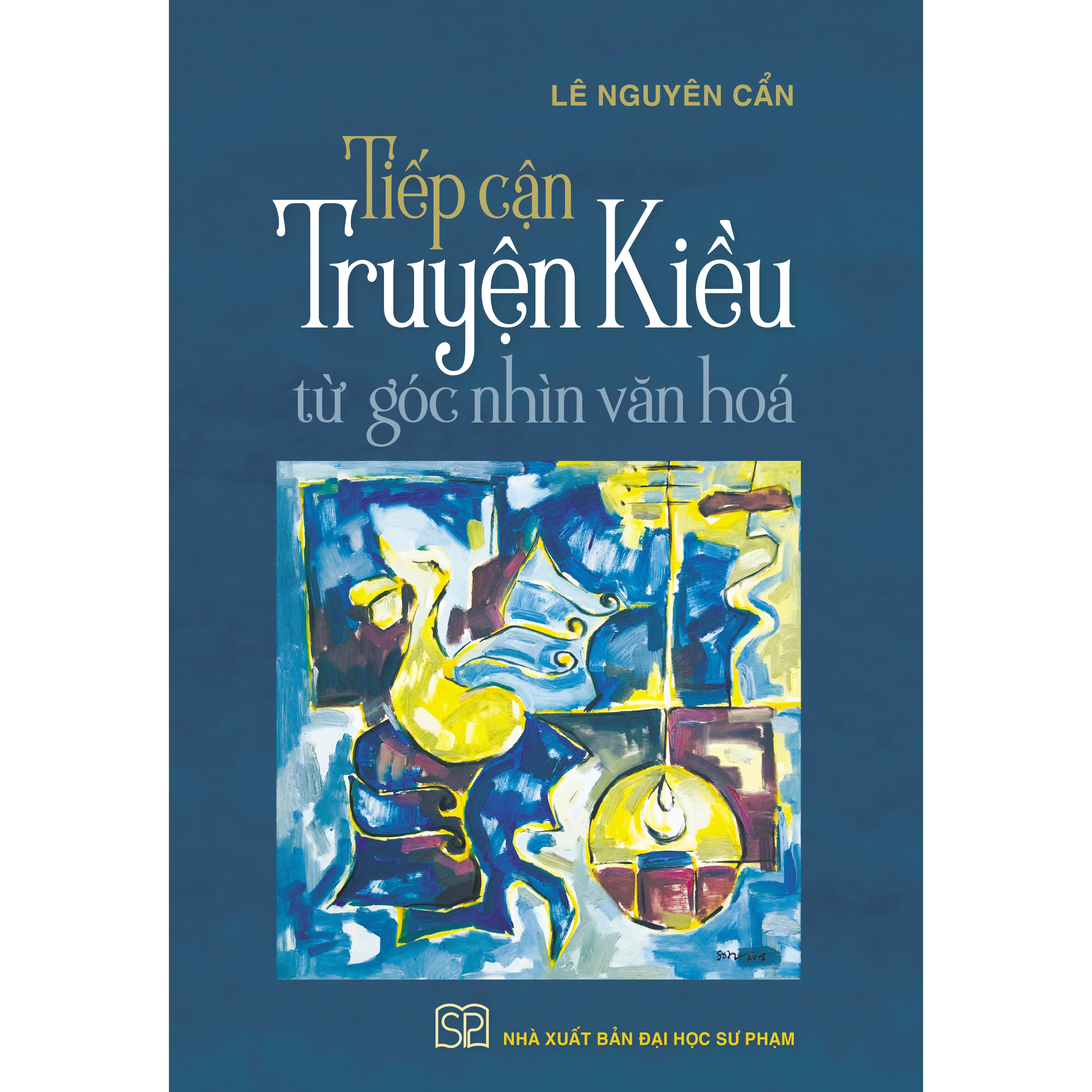 Tiếp Cận Truyền Kiều Từ Góc Nhìn Văn Hóa - Lê Nguyên Cẩn