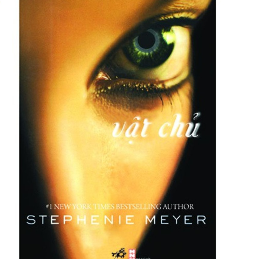 Vật Chủ - Stephenie Meyer