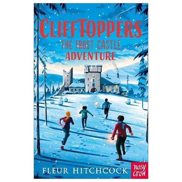 Clifftoppers: The Frost Castle Adventure (Clifftoppers Series)